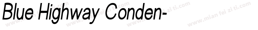 Blue Highway Conden字体转换